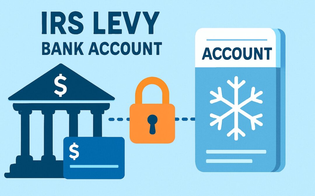 IRS Levy Bank Account Guide: Protect Your Funds in 2026
